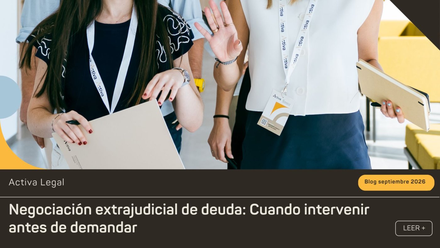 Negociación extrajudicial de deuda: cuándo intervenir antes de demandar